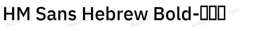 HM Sans Hebrew Bold字体转换